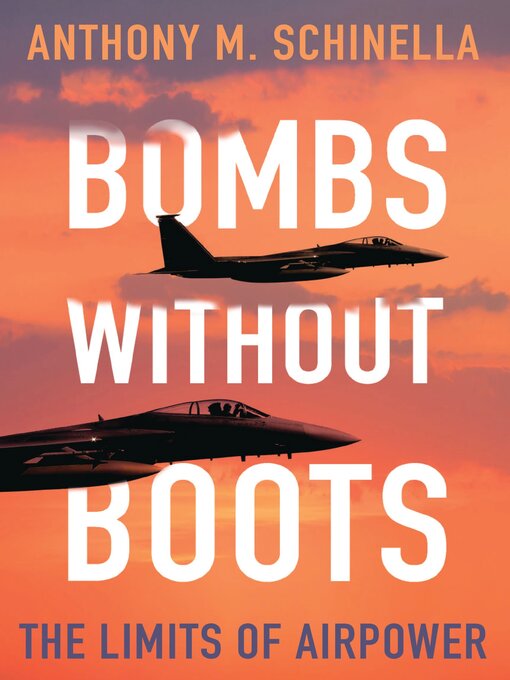 Title details for Bombs without Boots by Anthony M. Schinella - Available
